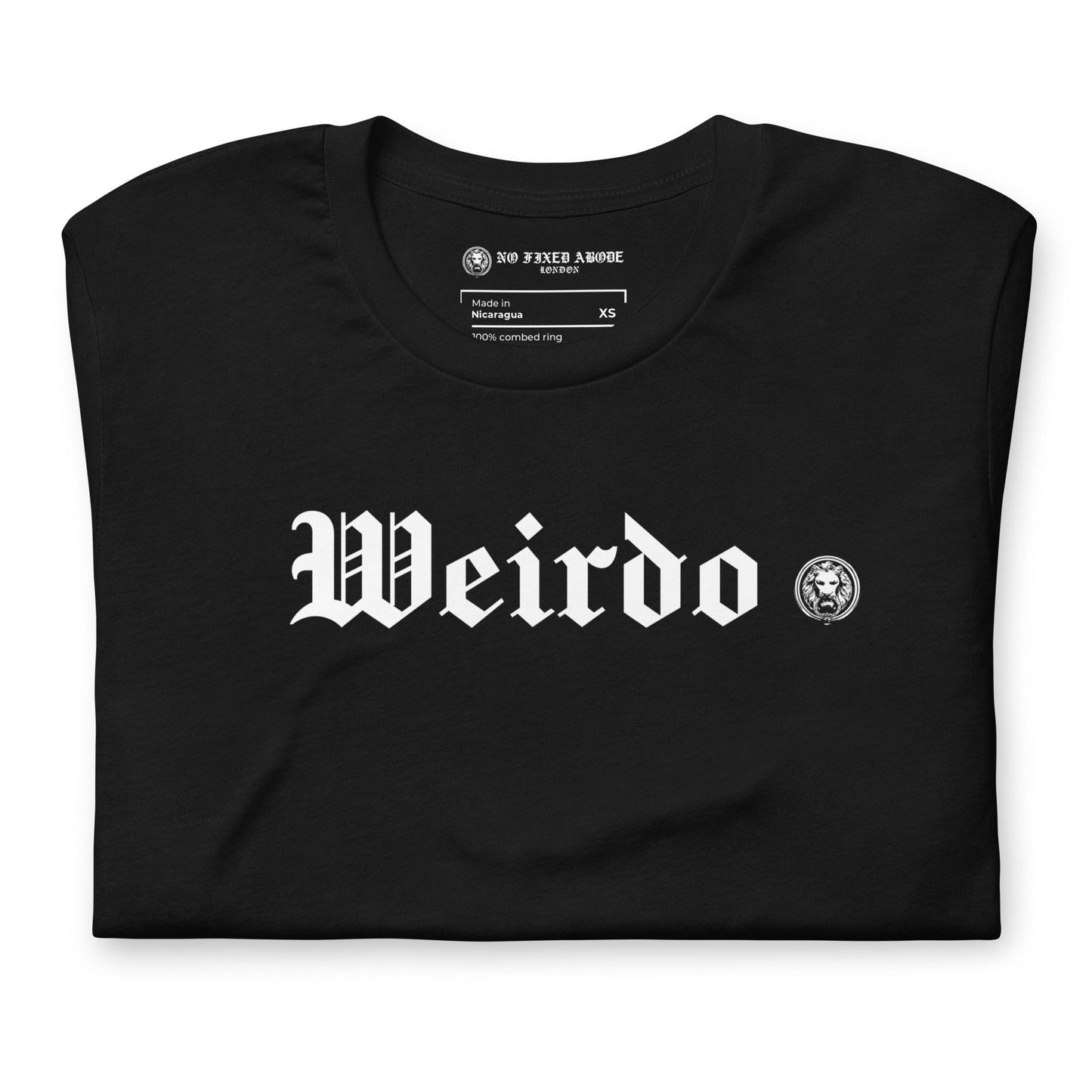 Weirdo T-shirt - NO FIXED ABODE Punkrock Mens Luxury Streetwear UK