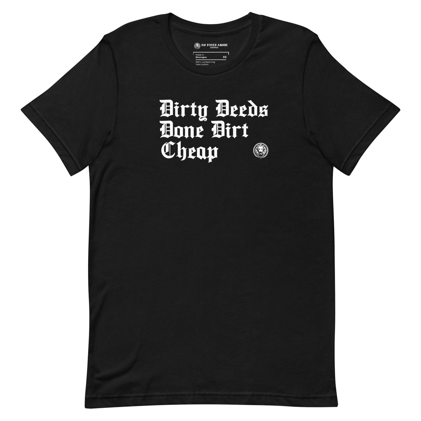 Dirty Deeds Done Dirt Cheap T-shirt - NO FIXED ABODE Punkrock Mens Luxury Streetwear UK