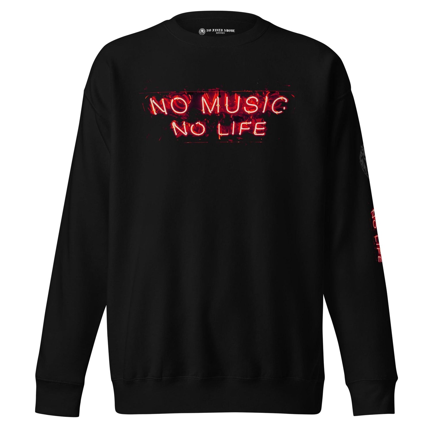 No Music No Life Sweatshirt - NO FIXED ABODE Punkrock Mens Luxury Streetwear UK