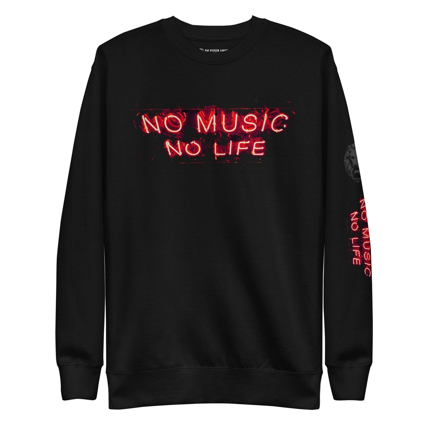 No Music No Life Sweatshirt - NO FIXED ABODE Punkrock Mens Luxury Streetwear UK